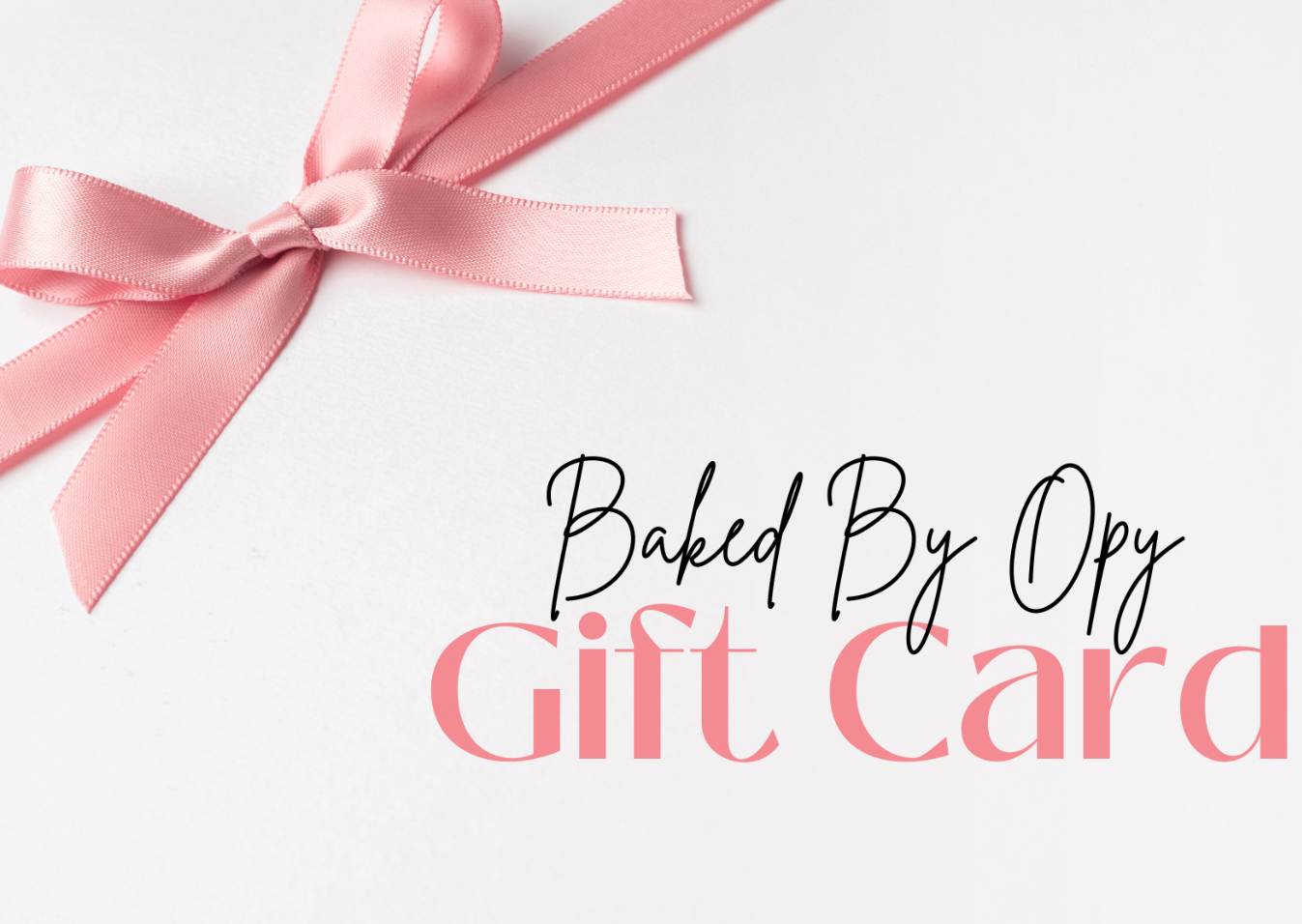 Baked By Opy Gift Card